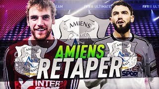 FIFA 18  CARRIÈRE AMIENS RETAPER [upl. by Josephine]