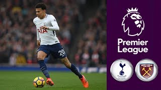 Tottenham vs West Ham ᴴᴰ 04012018  Premier League  FIFA 18 [upl. by Sivehc]