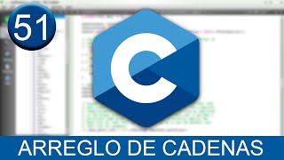 Tutorial de Arreglos de cadenas en Lenguaje C [upl. by Rachael605]