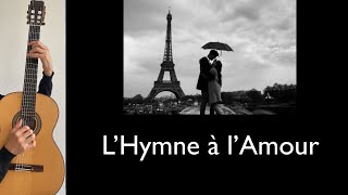 L’Hymne à l’Amour Edith Piaf Arrangement for Guitar Sheet and Tab on the channel [upl. by Devol]