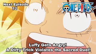 ONE PIECE  Episode 72 preview  quotLuffy Gets Angry A Dirty Trick Violates the Sacred Duelquot [upl. by Atinehs]