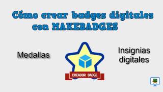 Como crear badges insignias digitales 🏆 con MAKEBADGES HDsubs InsigniasMooc gamificación [upl. by Kordula]