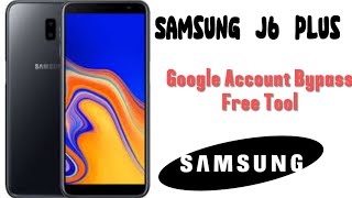 Samsung j6 plus frp bypass free samfw tool 49 [upl. by Critchfield172]