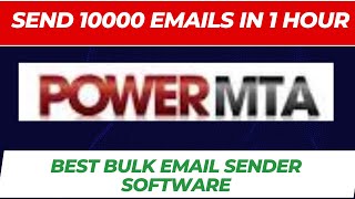 Send 10000 Emails in 1 Hour with PowerMTA smtp with best Bulk Email Sender Software [upl. by Krys]