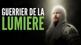 Guerrier de la lumière [upl. by Uv772]