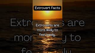 Extrovert FactsExtroverts amp Loneliness Myth or Reality [upl. by Cecelia]