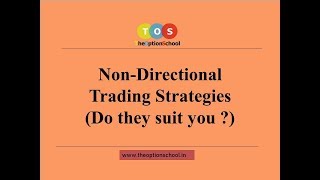 Non Directional Trading Strategies  Lets talk about options by THE OPTION SCHOOL [upl. by Anayia137]