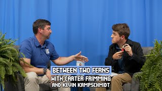 Kevin Kampschmidt Between Two Ferns with Carter Frimming  Between Two Ferns Parody [upl. by Friedland91]