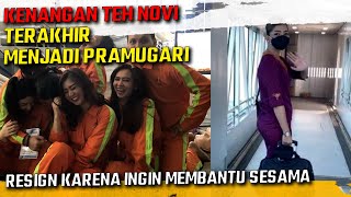 MENGENANG SAAT TERAKHIR TEH NOVI MENJADI PRAMUGARI  PRATIWI NOVIYANTHI [upl. by Elkraps]