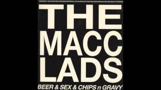 The Macc Lads  All Day Drinking Lyrics In Description [upl. by Nahgiem]