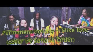 Permanent holiday  Mike love  cover by Sonorik Order [upl. by Marcus373]