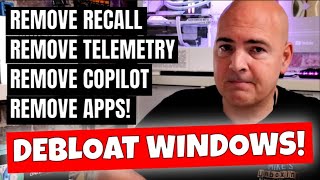 How To DEBLOAT Windows amp Secure Telemetry Data Disable Copilot Recall Onedrive amp More [upl. by Florio]