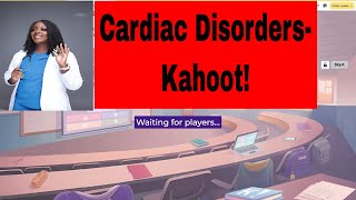 Cardiac Disorders Kahoot [upl. by Freddy]