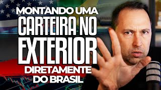 INVESTINDO NO EXTERIOR DIRETAMENTE DO BRASIL  TOP 10 BDRs para MONTAR UMA CARTEIRA de INVESTIMENTOS [upl. by Gauthier]