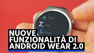 Nuove funzionalità di Android Wear 20 [upl. by Nabi]