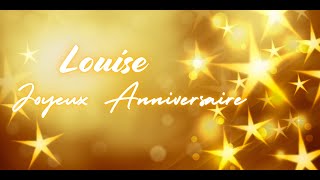 Louise Joyeux Anniversaire  The Ultimate French Birthday Song  French Birthday Song with Name [upl. by Ecinad]