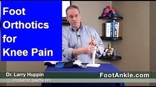 Can Foot Orthotics Help Knee Pain Seattle Podiatrist and Orthotic Specialist [upl. by Nnayrb]