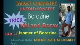 ISOMER OF BORAZINE BN BORAXUNTOLD CONCEPTCSIRNETGATEJAMJEENEETPART2 [upl. by Leund]