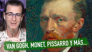 REVISANDO A VAN GOGH MONET CEZANNE PISSARRO Y DEGAS [upl. by Nosrej797]