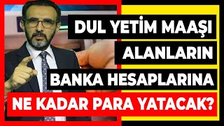 Dul yetim maaşı alanlarım zammı ne kadar oldu İşte tam liste Son dakika haberleri TürkçeHaber [upl. by Doralynne]