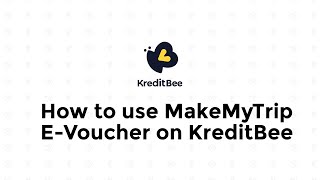 Learn how to use a MakeMyTrip EVoucher [upl. by Godric]