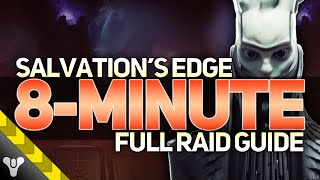 SALVATIONS EDGE GUIDE  8Minute Complete Raid Walkthrough destiny2 thefinalshape walkthrough [upl. by Lonee723]