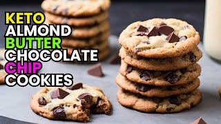 Keto Almond Butter Chocolate Chip Cookies Recipe  LowCarb Treats [upl. by Brout]