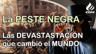 La PESTE NEGRA su origen y cómo sus efectos cambiaron el mundo [upl. by Shum]