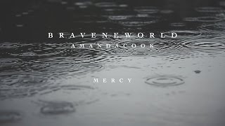 Mercy Official Lyric Video  Amanda Cook  Brave New World [upl. by Odine]