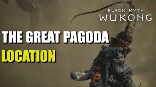 The Great Pagoda Location Black Myth Wukong [upl. by Kwon73]