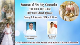 Sacrament of First Holy Communion Ceremony  2024  Holy Cross Church Byndoor [upl. by Hiett]