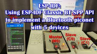 ESPIDF Using ESPIDF Classic BT SPP API to implement ESP32 Bluetooth SPP Server and Client devices [upl. by Helman]