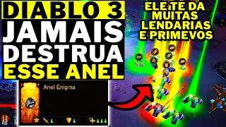 Diablo 3  Temporada 27  JAMAIS DESTRUA ESSE ANEL ELE VAI TE DAR MUITAS LENDARIAS E PRIMEVOS [upl. by Aitnom]