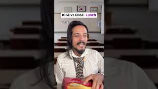 CbSe Vs IcSe l students lunch l youtube comedy shortvideo shortsfeed shorts youtubeshorts yt [upl. by Cheryl]