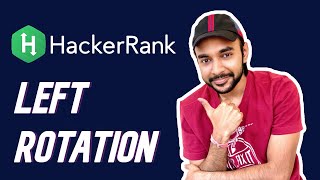 HackerRank  Left Rotation  Full Solution and Examples  Study Algorithms [upl. by Wu]