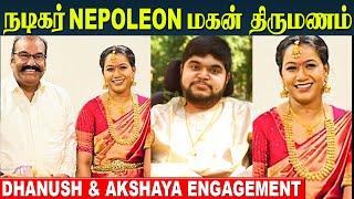 Nepoleon 1st Son Wedding Engagement Video❣️  Dhanush Weds Akshaya  KollyWood Family Marriage [upl. by Bandler943]