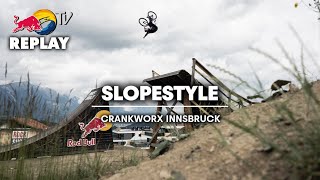 REPLAY Crankworx Innsbruck Slopestyle [upl. by Un]