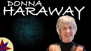 Donna Haraway y Un Manifesto Cíborg  Filosofía Actual [upl. by Stanislaw738]