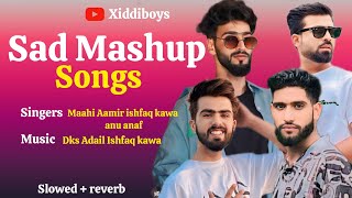 Kashmiri Hit songs  Slowed and Reverb songs  Ishfaq kawa  Maahi aamir  anu Anaf [upl. by Odraner]