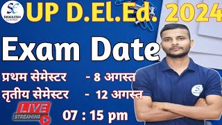 up deled exam date 2024  आ गई परीक्षा तिथि  UP DElEd 1st amp 3rd Semester Exam Date 2024 [upl. by Edorej]