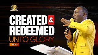 CREATED AND REDEEMED UNTO GLORY PT 1 BY DR PAUL ENENCHE [upl. by Ahsieki]