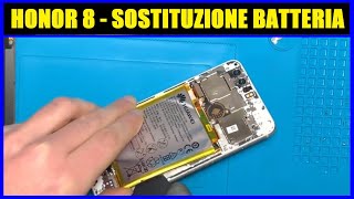 Sostituzione Batteria Honor 8 [upl. by Wren862]