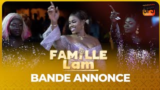 Série Famille LAM  Saison 1  Bande Annonce [upl. by Patience160]