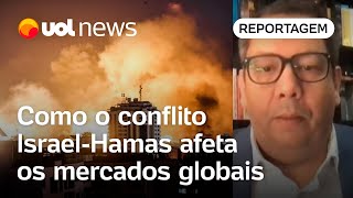 Guerra Israel x Hamas Como o conflito bateu aqui e nos mercados globais  Graciliano Rocha [upl. by Lam]