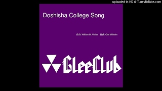 Doshisha College Song 同志社グリークラブ [upl. by Lrak]