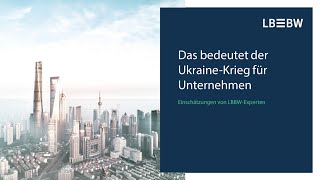 Das bedeutet der UkraineKrieg für Unternehmen [upl. by Leandro]