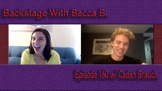 Backstage With Becca B Ep 160 w Back To The Futures Caden Brauch [upl. by Zebapda745]