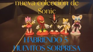 HABRIENDO 5 HUEVITOS SORPRESA DE SONIC [upl. by Aliuqet]