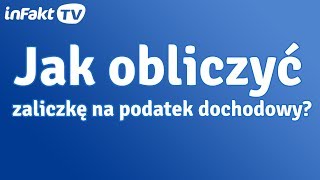 Jak obliczyć zaliczkę na podatek dochodowy odc 9 [upl. by Hannan63]