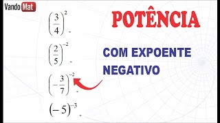 POTÊNCIA COM EXPOENTE NEGATIVO E FRAÇÃO matemática potencia encceja enem [upl. by Ylra89]